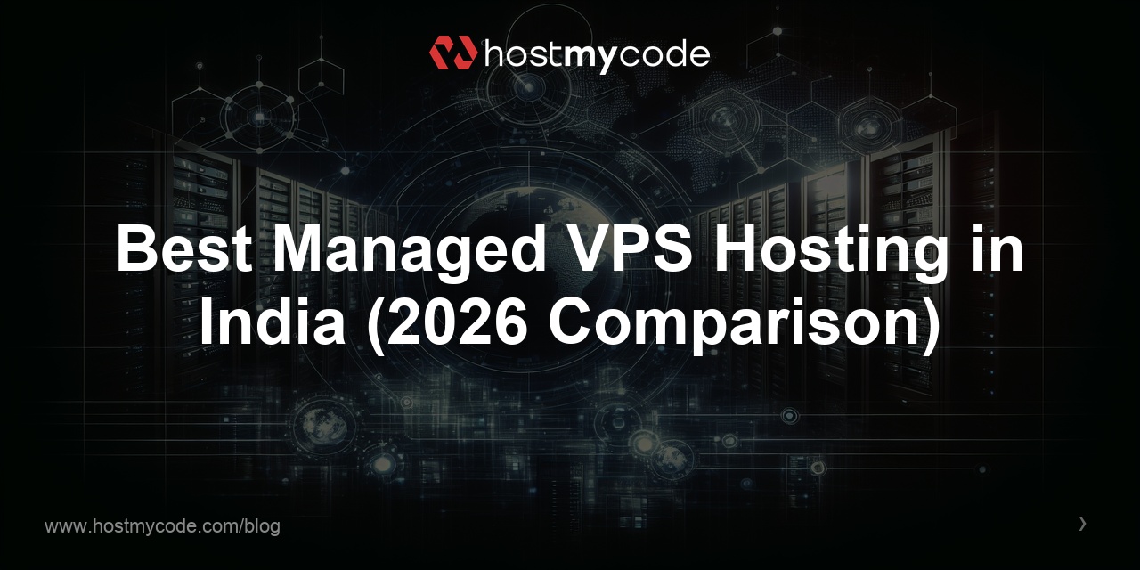 Best Managed VPS Hosting in India (2026 Comparison)