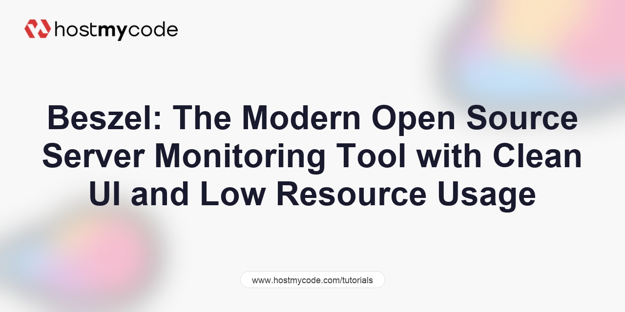 Beszel: The Modern Open Source Server Monitoring Tool with Clean UI and Low Resource Usage
