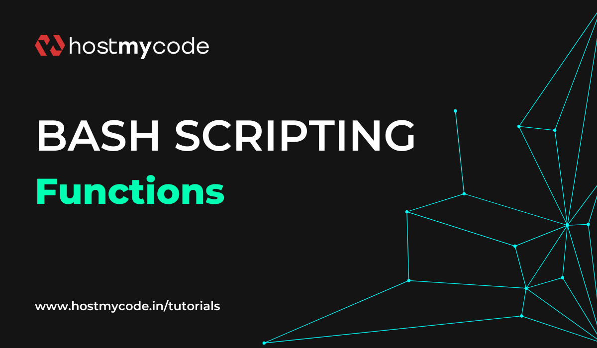 Functions in Bash Scripting | HostMyCode