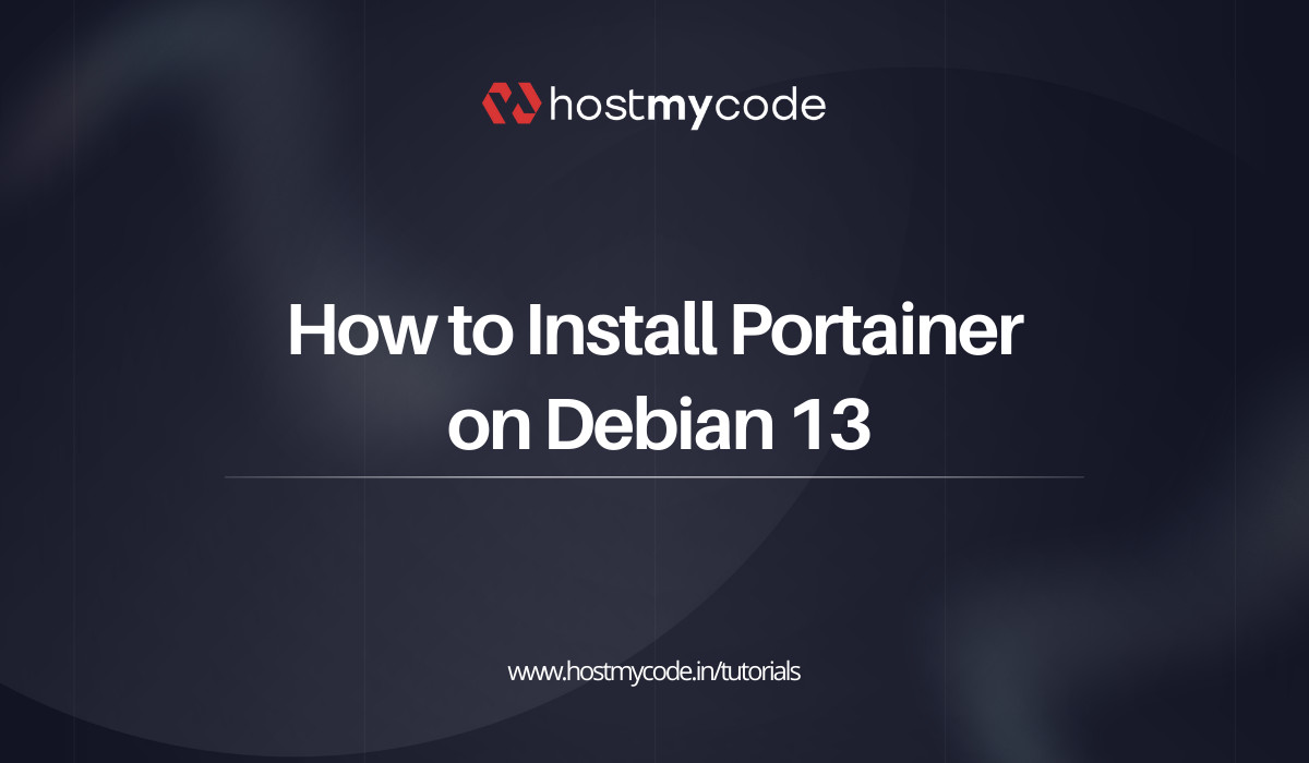 How to Install Portainer on Debian 13 | HostMyCode