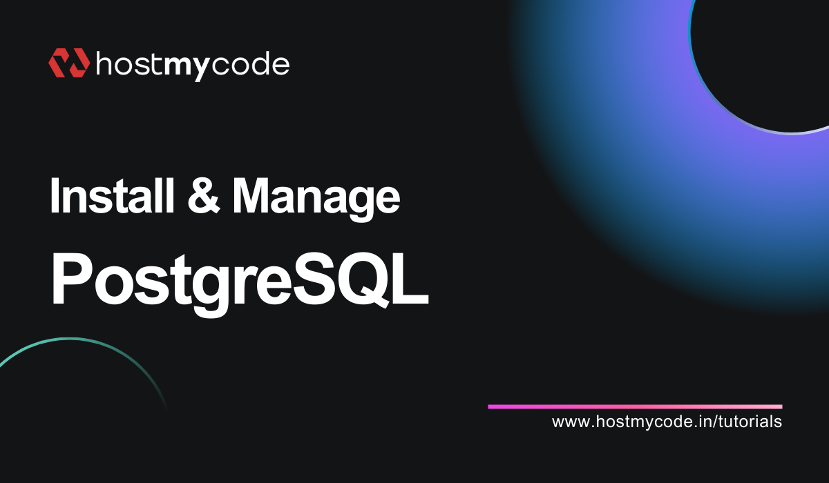 Install and Manage PostgreSQL on AlmaLinux 9 | HostMyCode