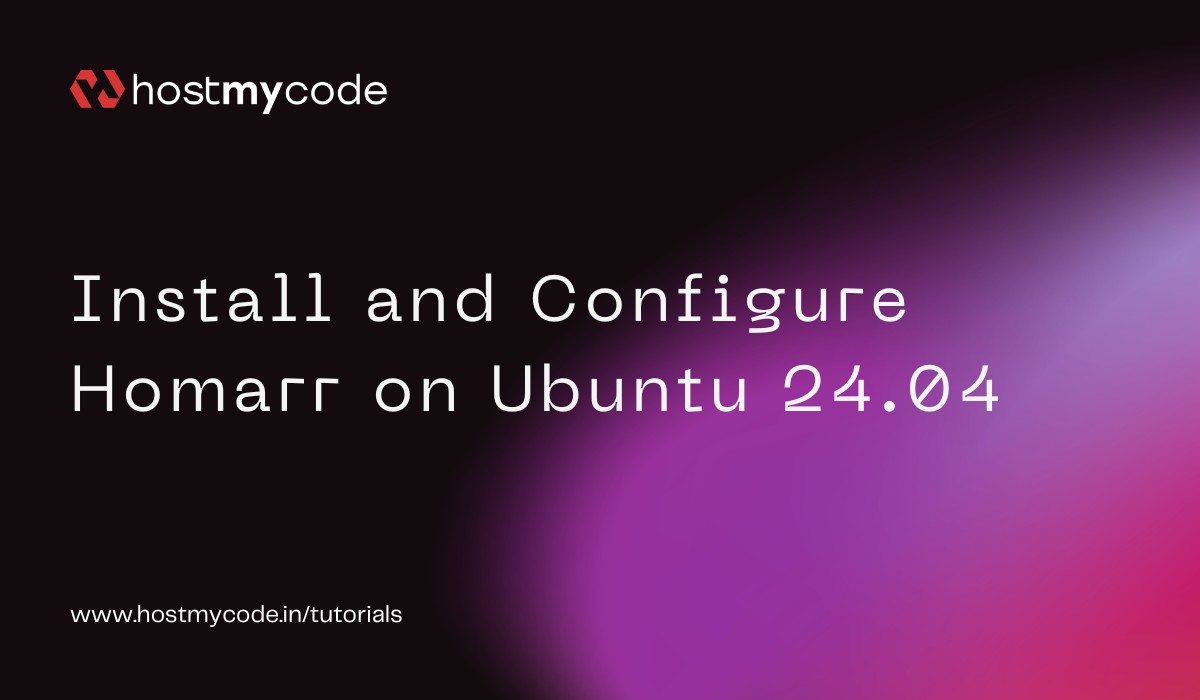Install and Configure Homarr on Ubuntu 24.04 | HostMyCode