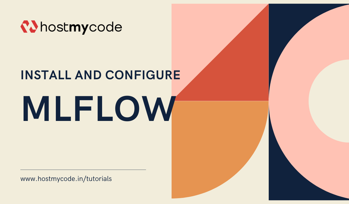 Install and Configure MLflow on Ubuntu 24.04 | HostMyCode
