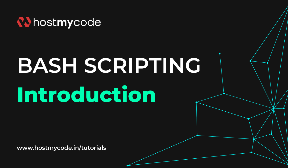 Introduction to Bash Scripting | HostMyCode